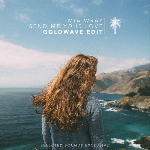 sendmeyourlovemiawray高音质在线试听sendmeyourlove歌词歌曲下载酷狗音乐